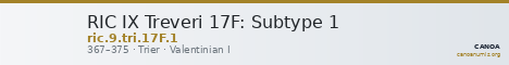 RIC IX Treveri 17F: Subtype 1 — CANOA