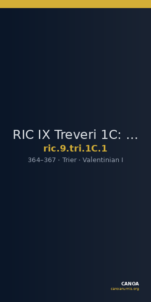 RIC IX Treveri 1C: Subtype 1 — CANOA