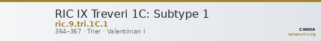 RIC IX Treveri 1C: Subtype 1 — CANOA