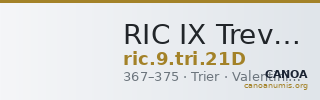 RIC IX Treveri 21D — CANOA