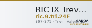 RIC IX Treveri 24E — CANOA