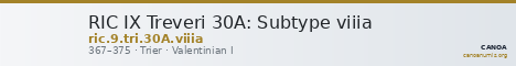 RIC IX Treveri 30A: Subtype viiia — CANOA