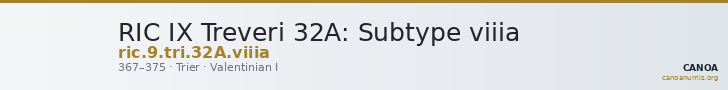 RIC IX Treveri 32A: Subtype viiia — CANOA