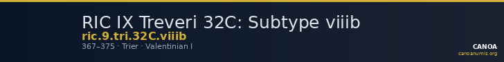 RIC IX Treveri 32C: Subtype viiib — CANOA