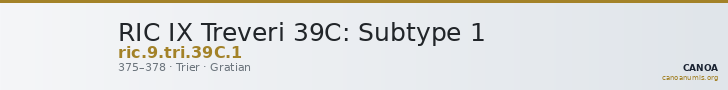 RIC IX Treveri 39C: Subtype 1 — CANOA
