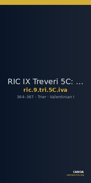 RIC IX Treveri 5C: Subtype iva — CANOA