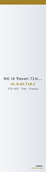 RIC IX Treveri 71A: Subtype 1 — CANOA
