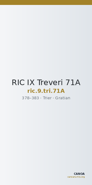RIC IX Treveri 71A — CANOA