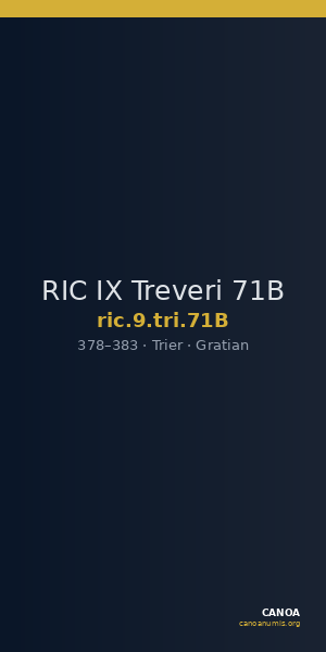 RIC IX Treveri 71B — CANOA