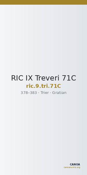 RIC IX Treveri 71C — CANOA