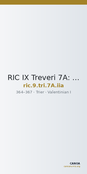 RIC IX Treveri 7A: Subtype iia — CANOA