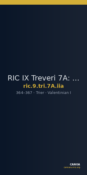 RIC IX Treveri 7A: Subtype iia — CANOA