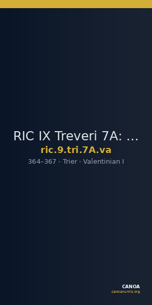 RIC IX Treveri 7A: Subtype va — CANOA