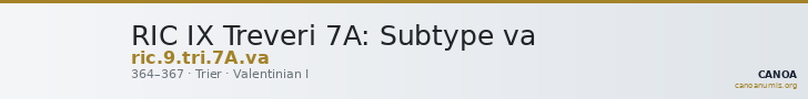 RIC IX Treveri 7A: Subtype va — CANOA