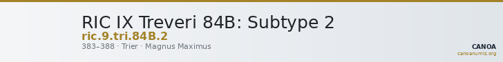 RIC IX Treveri 84B: Subtype 2 — CANOA