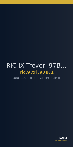 RIC IX Treveri 97B: Subtype 1 — CANOA