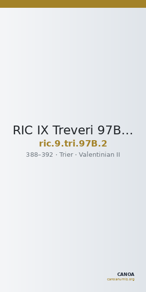 RIC IX Treveri 97B: Subtype 2 — CANOA