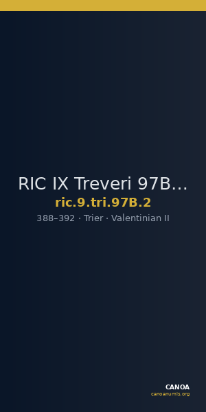RIC IX Treveri 97B: Subtype 2 — CANOA