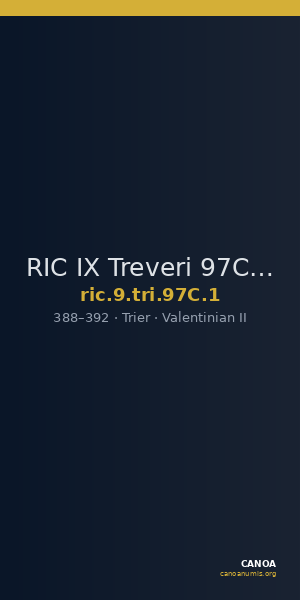 RIC IX Treveri 97C: Subtype 1 — CANOA