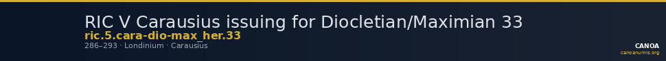 RIC V Carausius issuing for Diocletian/Maximian 33 — CANOA