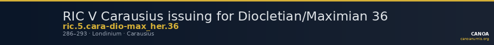 RIC V Carausius issuing for Diocletian/Maximian 36 — CANOA
