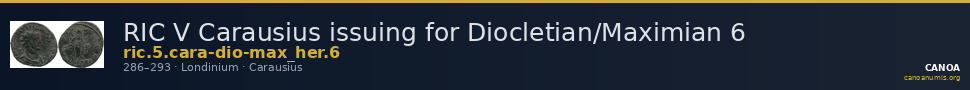 RIC V Carausius issuing for Diocletian/Maximian 6 — CANOA
