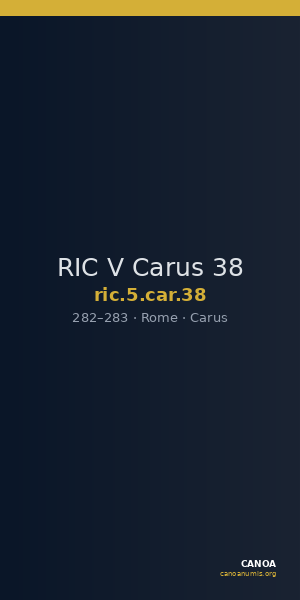 RIC V Carus 38 — CANOA