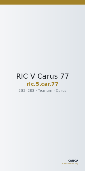 RIC V Carus 77 — CANOA