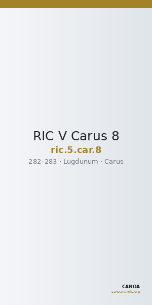 RIC V Carus 8 — CANOA