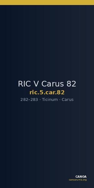 RIC V Carus 82 — CANOA