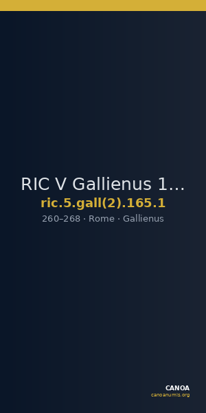 RIC V Gallienus 165: Subtype 1 — CANOA