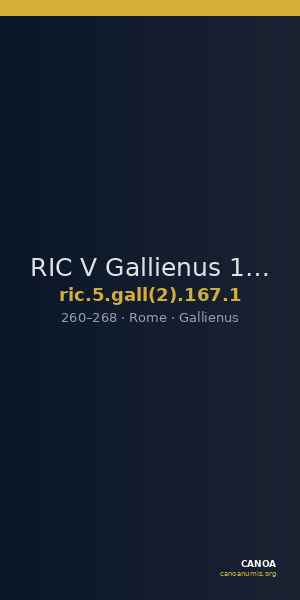 RIC V Gallienus 167: Subtype 1 — CANOA