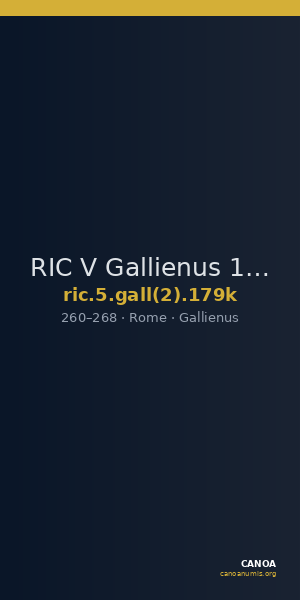 RIC V Gallienus 179k — CANOA