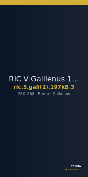 RIC V Gallienus 197kB: Subtype 3 — CANOA