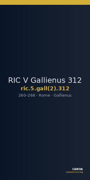 RIC V Gallienus 312 — CANOA