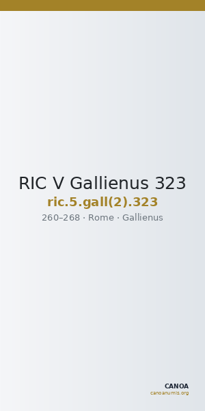 RIC V Gallienus 323 — CANOA