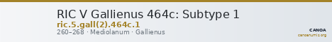RIC V Gallienus 464c: Subtype 1 — CANOA