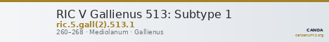 RIC V Gallienus 513: Subtype 1 — CANOA