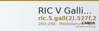 RIC V Gallienus 527f: Subtype 2 — CANOA