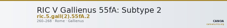 RIC V Gallienus 55fA: Subtype 2 — CANOA