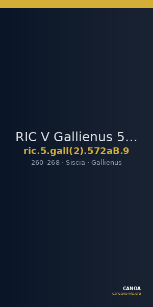 RIC V Gallienus 572aB: Subtype 9 — CANOA