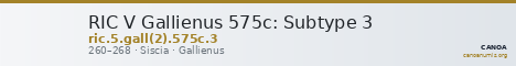 RIC V Gallienus 575c: Subtype 3 — CANOA