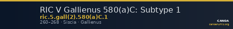 RIC V Gallienus 580(a)C: Subtype 1 — CANOA