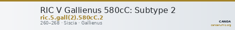 RIC V Gallienus 580cC: Subtype 2 — CANOA
