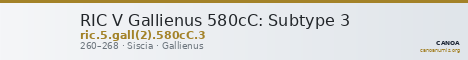 RIC V Gallienus 580cC: Subtype 3 — CANOA