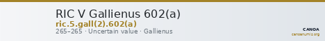 RIC V Gallienus 602(a) — CANOA