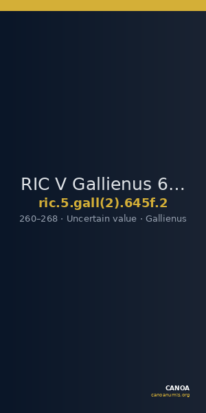 RIC V Gallienus 645f: Subtype 2 — CANOA