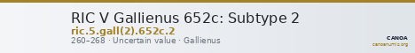 RIC V Gallienus 652c: Subtype 2 — CANOA