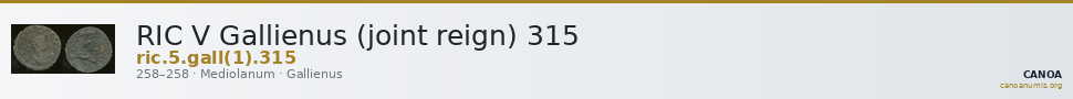 RIC V Gallienus (joint reign) 315 — CANOA