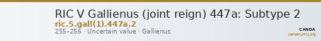 RIC V Gallienus (joint reign) 447a: Subtype 2 — CANOA